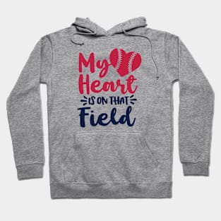 My heart is on that field Hoodie